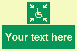 Custom sign safe condition evacuation temporary refuge